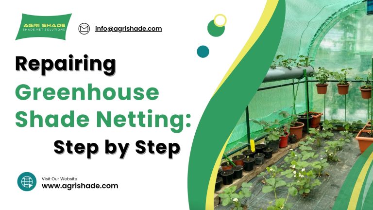 Repairing Greenhouse Shade Netting: Step by Step