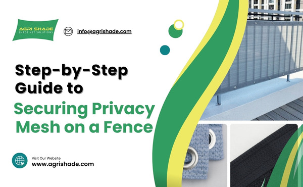 Step-by-Step Guide to Securing Privacy Mesh on a Fence