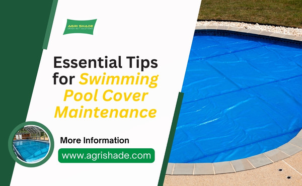 Essential Tips for Swimming Pool Cover Maintenance