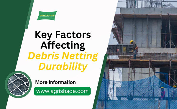 Key Factors Affecting Debris Netting Durability
