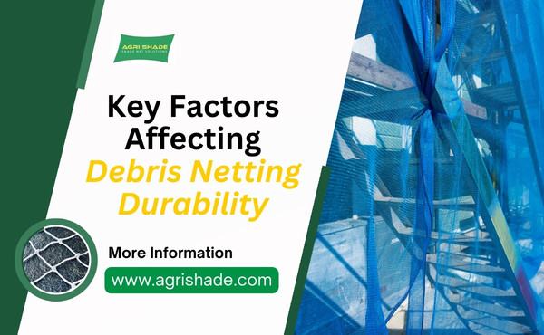 Factors Affecting Debris Netting Durability