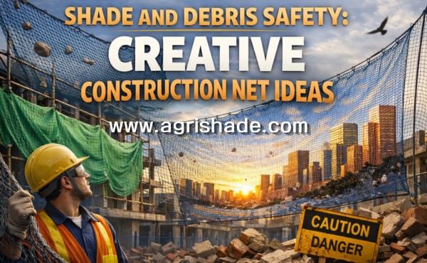 Shade and Debris Safety Creative Construction Net Ideas